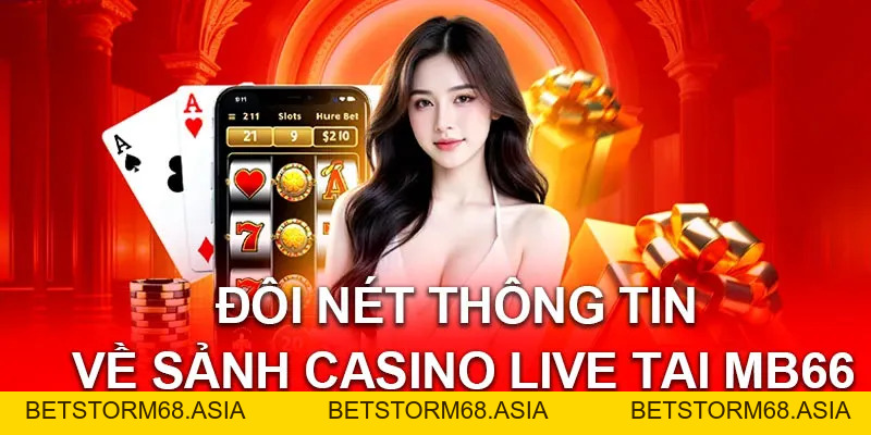Casino MB66 - Sòng Bạc Live Dealer Xinh Đẹp Hàng Đầu 2026