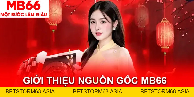 Giới Thiệu MB66 - Nhà Cái Cá Cược Trực Tuyến Đẳng Cấp 2026