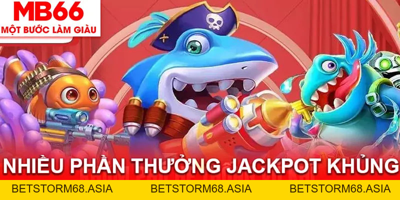 Bắn Cá H5 MB66 - Săn Cá Khủng, Nổ Hũ Jackpot Thưởng Lớn